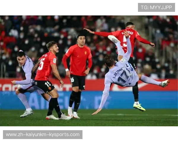 马洛卡增强进攻火力保级策略分析及实施方案